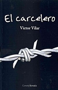 El carcelero / The Jailer (Paperback)