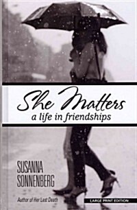 She Matters (Hardcover, Large Print)