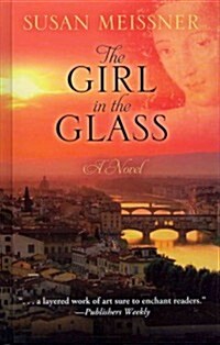The Girl in the Glass (Hardcover, Large Print)