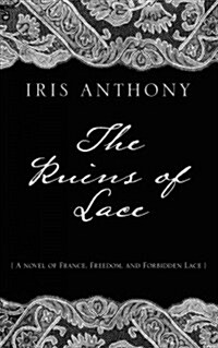 The Ruins of Lace (Hardcover, Large Print)