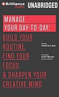 Manage Your Day-to-Day (MP3, Unabridged)