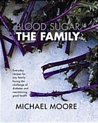 Blood Sugar: The Family (Hardcover)