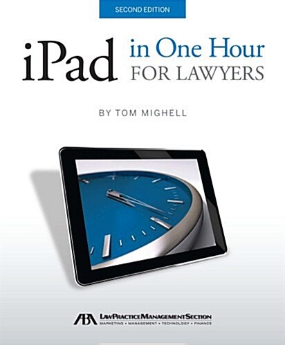 iPad in One Hour for Lawyers (Paperback, 2)