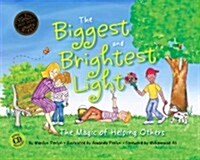 The Biggest and Brightest Light: The Magic of Helping Others [With CD (Audio)] (Hardcover)