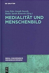 Medialit? Und Menschenbild (Hardcover)