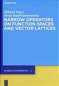 Narrow Operators on Function Spaces and Vector Lattices (Hardcover)