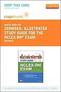 Illustrated Study Guide for the NCLEX-RN Exam Access Code (Pass Code, 8th)