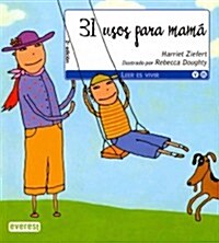 31 Usos Para Mama / 31 Uses for a Mom (Paperback, 2nd)