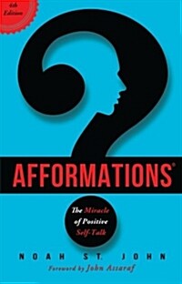 Afformations(r): The Miracle of Positive Self-Talk (Paperback)