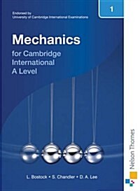 Nelson Mechanics 1 for Cambridge International a Level (Paperback)