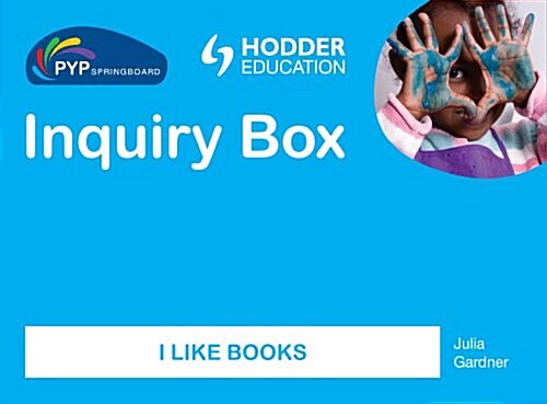 PYP Springboard Inquiry Box: I Like Books (Hardcover)