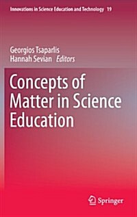 Concepts of Matter in Science Education (Hardcover, 2013)