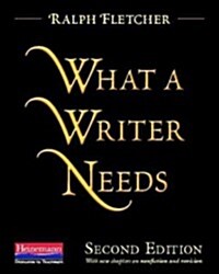 What a Writer Needs, Second Edition (Paperback)