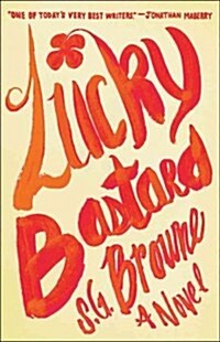 Lucky Bastard (Paperback)