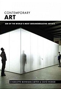 Contemporary Art : 200 of the Worlds Most Groundbreaking Artists (Paperback)