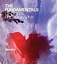 The Fundamentals of Digital Photography (Paperback)