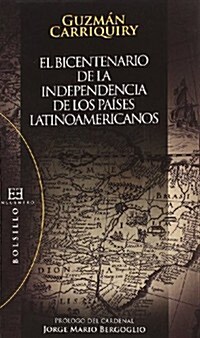 El bicentenario de la independencia de los pa?es latinoamericanos (Paperback)