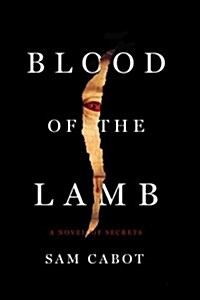 Blood of the Lamb: A Novel of Secrets (Hardcover)