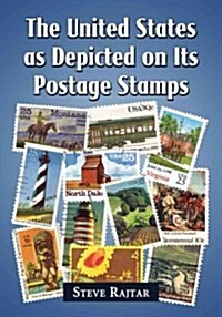 The United States As Depicted on Its Postage Stamps (Paperback, Reprint)