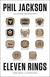 Eleven Rings: The Soul of Success (Hardcover)