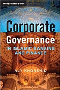 Corporate Governance in Islamic Banking and Finance (Hardcover, 2nd)