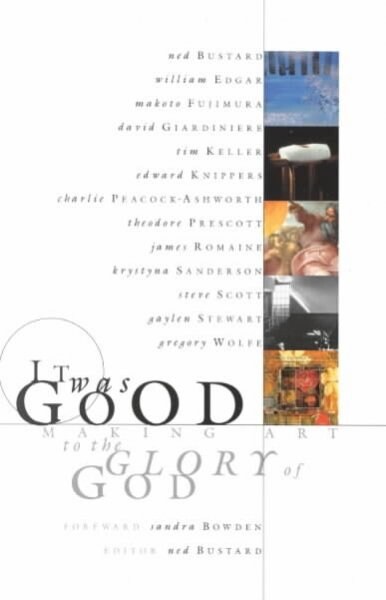 It Was Good (Paperback)