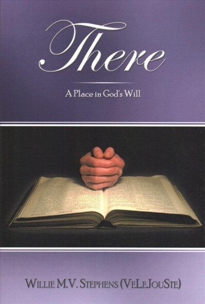 There: A Place in Gods Will (Paperback)