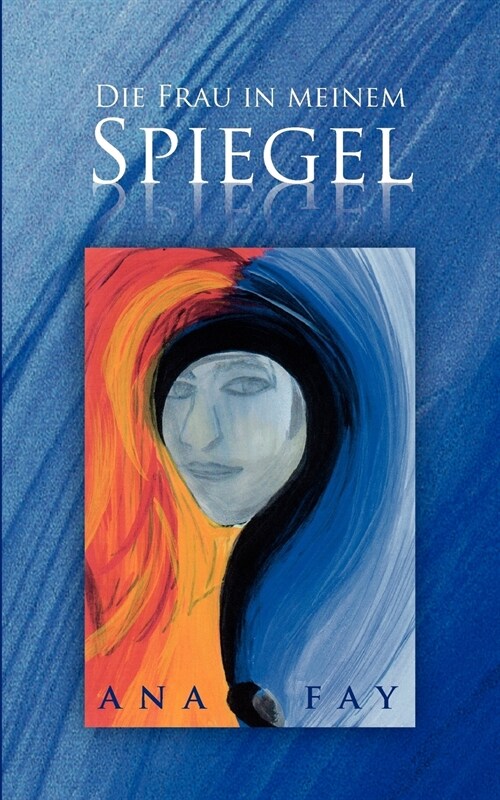 Die Frau in Meinem Spiegel (Paperback)