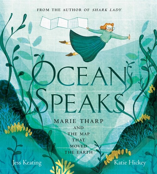 Ocean Speaks: How Marie Tharp Revealed the Oceans Biggest Secret (Hardcover)