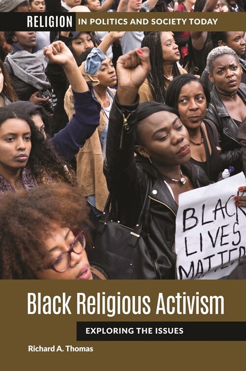 Black Religious Activism: Exploring the Issues (Hardcover)