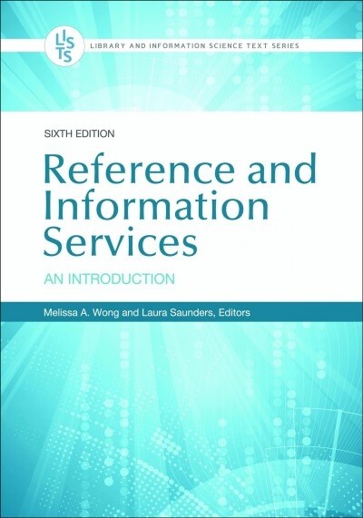 Reference and Information Services: An Introduction (Paperback, 6)