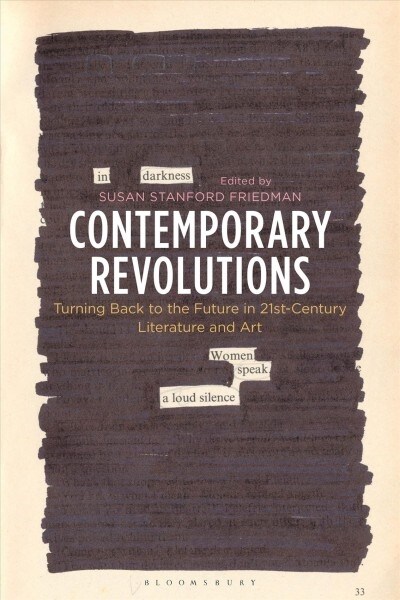 Contemporary Revolutions : Turning Back to the Future in 21st-Century Literature and Art (Paperback)