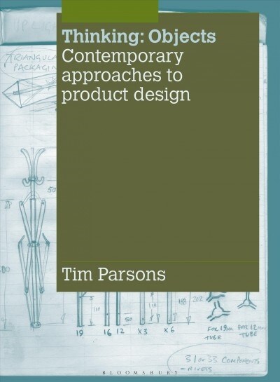 Thinking: Objects: Contemporary Approaches to Product Design (Paperback)