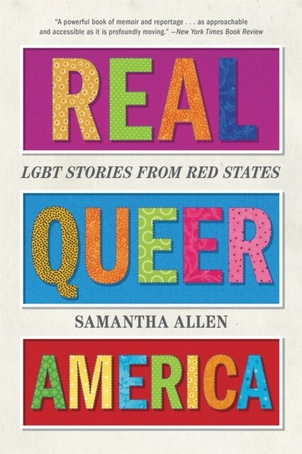 Real Queer America: Lgbt Stories from Red States (Paperback)