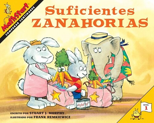 Suficientes Zanahorias: Just Enough Carrots (Spanish Edition) (Paperback)
