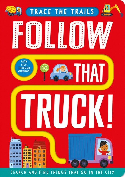 Follow That Truck! (Board Books)