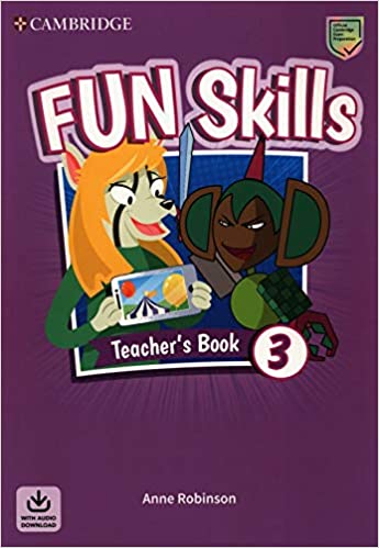 Fun Skills Level 3 Teachers Book with Audio Download (Multiple-component retail product)