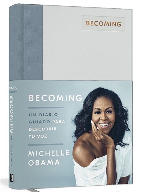 Becoming. Un Diario Guiado / Becoming: A Guided Journal for Discovering Your Voice (Hardcover)