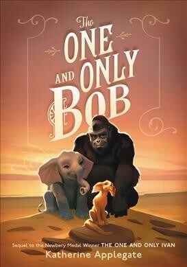 The One and Only Bob (Hardcover)
