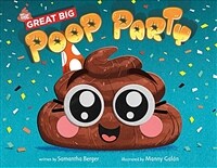 The Great Big Poop Party (Hardcover)