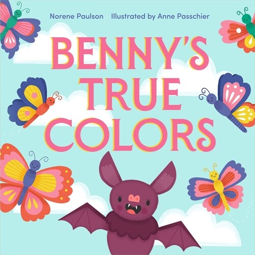 Bennys True Colors (Hardcover)