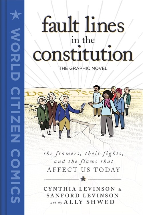 Fault Lines in the Constitution: The Graphic Novel (Hardcover)