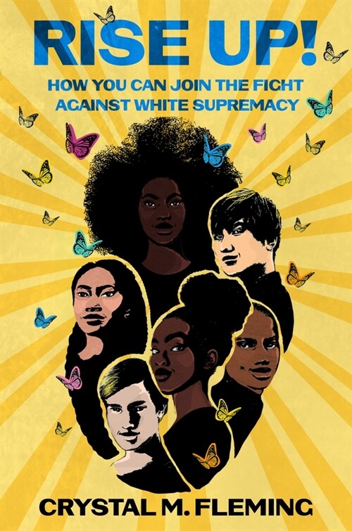 Rise Up!: How You Can Join the Fight Against White Supremacy (Hardcover)
