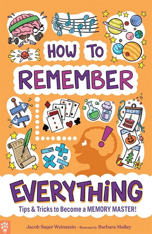 How to Remember Everything: Tips & Tricks to Become a Memory Master! (Paperback)