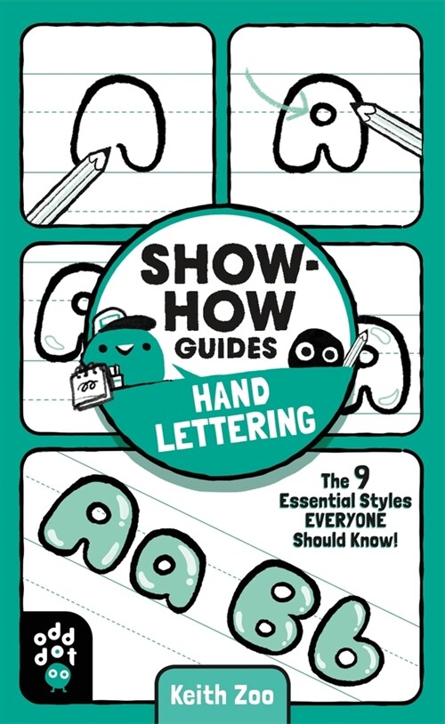 Show-How Guides: Hand Lettering: The 9 Essential Styles Everyone Should Know! (Paperback)