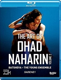 (The) art of ohad naharin. 2 sadeh21