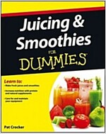 Juicing and Smoothies for Dummies (Paperback, 2)