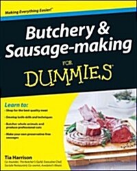 Butchery and Sausage-Making for Dummies (Paperback)