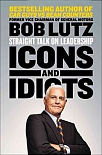 Icons and Idiots (Hardcover)