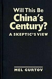 Will This Be Chinas Century? (Hardcover)